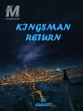 Kingsman Return