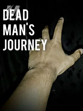 DEAD MAN'S JOURNEY
