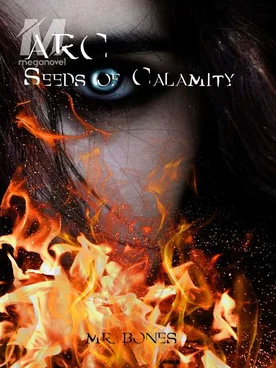 ARC: Seeds of Calamity