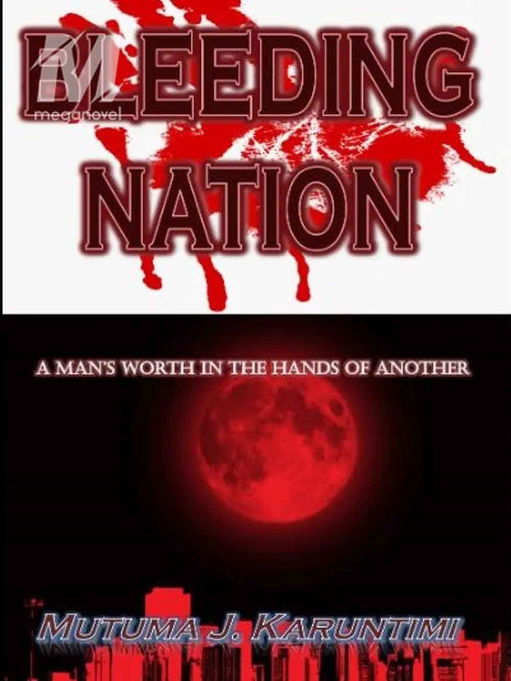 Free Chapter 4: The Chosen Twelve of BLEEDING NATION: A Man's Worth in ...
