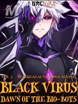Black Virus: Dawn Of The Bio-bots