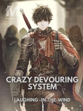 Crazy Devouring System