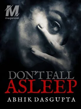 Don't Fall Asleep