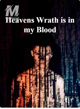 Heavens Wrath is in my Blood