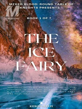 Mixed Blood: Round Table of Knights - The Fairy of Ice