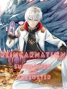 REINCARNATION: SUMMONER TO SPEEDSTER