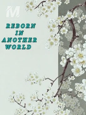Reborn in another world