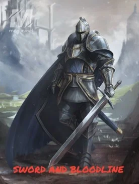 Sword and Bloodline