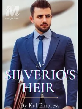 THE SILVERIO'S HEIR