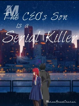 The CEO's Son is a Serial Killer