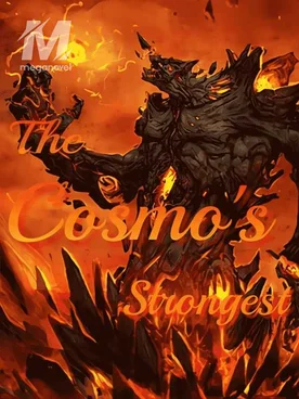 The Cosmos's Strongest