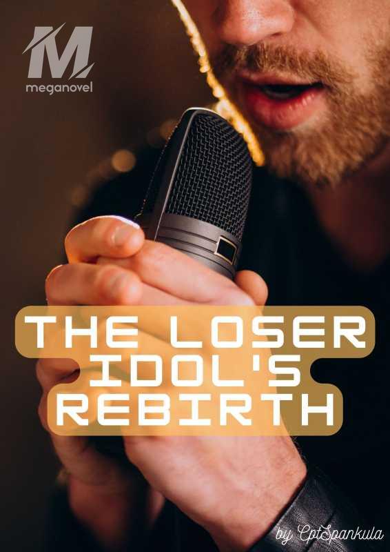 Count Spankula The Loser Idol's Rebirth PDF & Novel Online by CPT Spankula to Read for ...