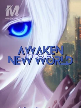 Awaken Into a New World