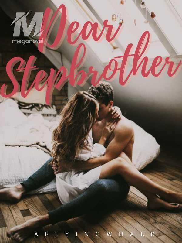 Dear Stepbrother