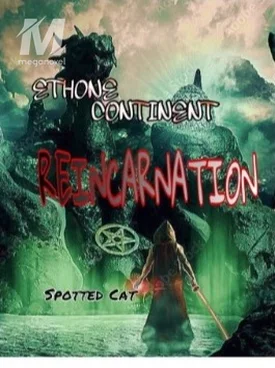 Ethone Continent - Reincarnation