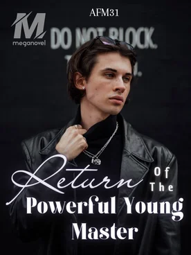 Return of the Powerful Young Master