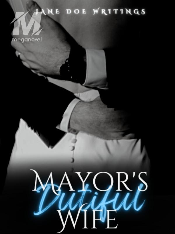 Mayor's Dutiful Wife