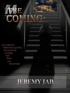 The Coming