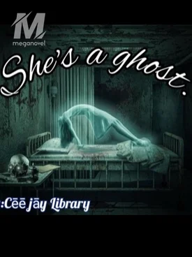 She’s a ghost