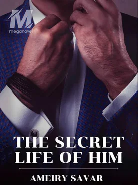 The Secret Life of Him