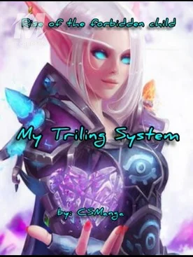 My Triling System