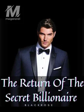 The Return Of The Secret Billionaire