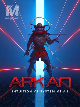 Arkan – Intuition VS System VS A.I