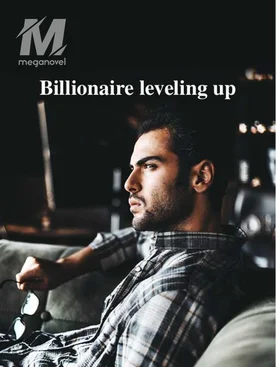 Billionaire leveling up