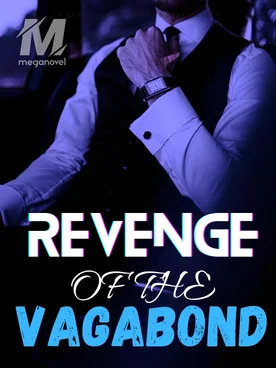 REVENGE OF THE VAGABOND