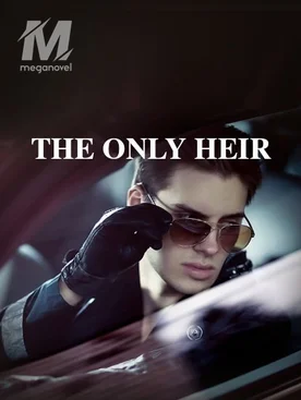 THE ONLY HEIR