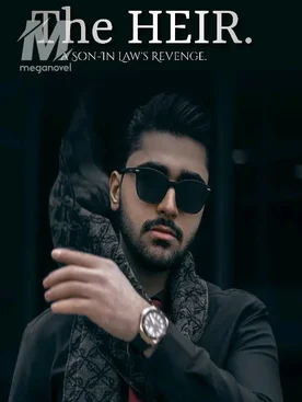 The Heir.( A son In-law's revenge)