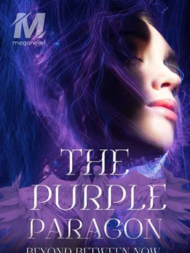 The Purple Paragon: Beyond Between Now