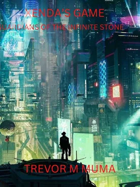 XENDA’S GAME (GUARDIANS OF THE INFINITE STONES)