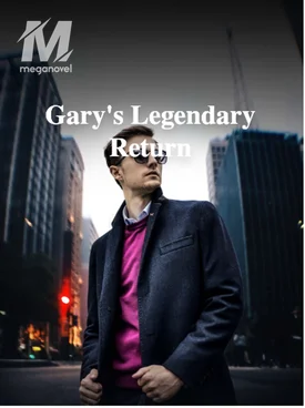 Gary's Legendary Return