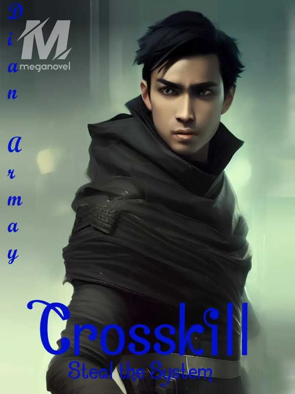 Crosskill (Steal the System) - System for Ai Yu Novel & PDF Online by ...