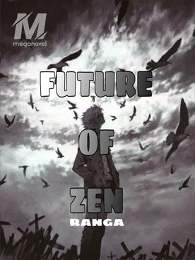FUTURE OF ZEN