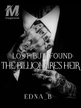 Lost but Found: The Billionaire's Heir