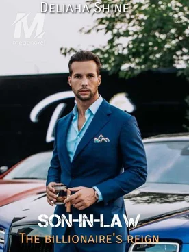 Son-in-law: The Billionaire's Reign