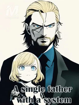 A single father with a system