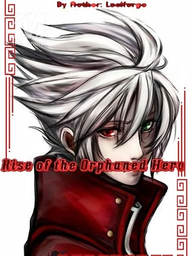 Rise of the Orphaned Hero