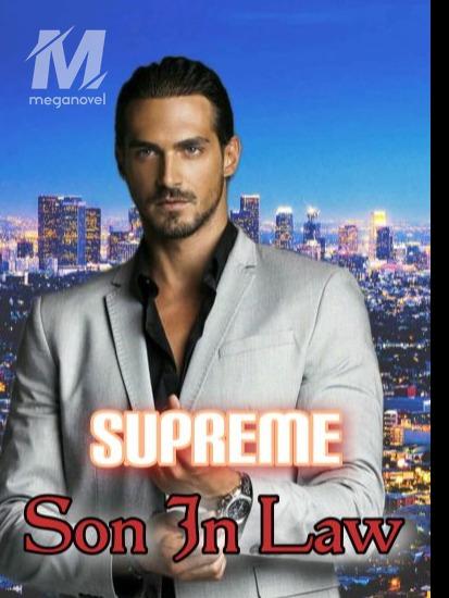Supreme Son In Law PDF & Novel Online by Hains to Read for Free - Urban ...