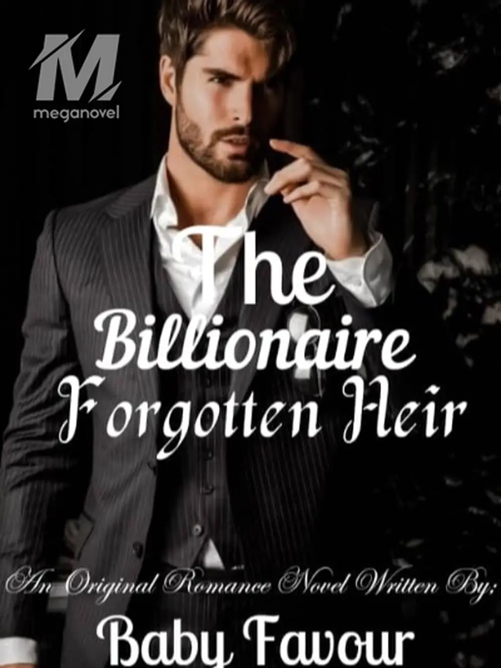 The Billionaire Forgotten Heir - Thought Novel & PDF Online by Baby ...