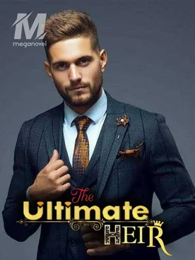The Ultimate Heir.