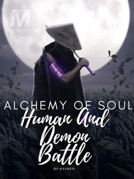 Alchemy Of Soul, Human And Demon Battle