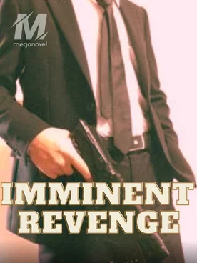 Imminent Revenge