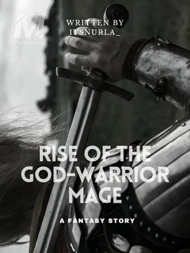 Rise of The God-Warrior Mage