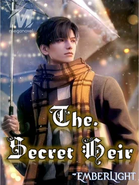 The Secret Heir: I Became the Heir of Strongest Hidden Clan