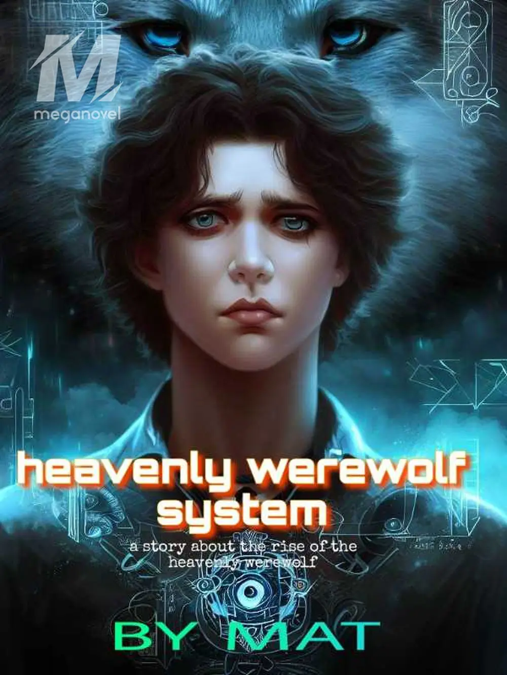 Heavenly Werewolf System - chapter 90 : explanation / novel progress ...