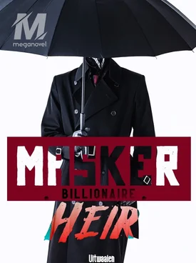 Masked Bilionaire Heir