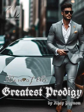 Rise of the Greatest Prodigy